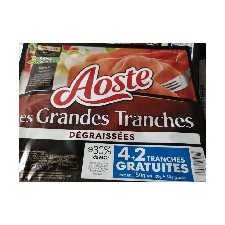 AOSTE GRANDE TRANCHE DEGRAISSÉ 4+ 2 150 GRS 